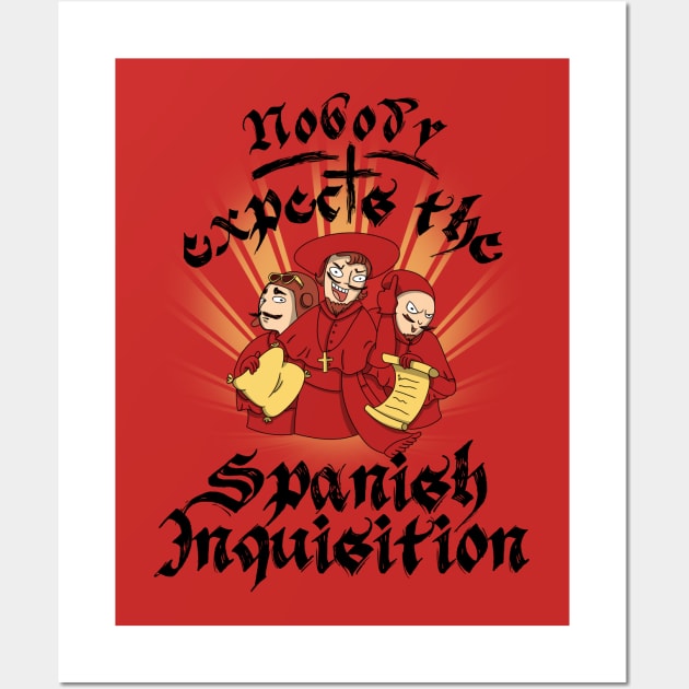 Nobody expected the Spanish Inquisition Wall Art by Lavanera